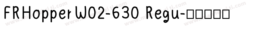 FRHopperW02-630 Regu字体转换